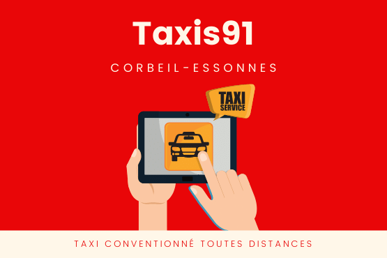 Chauffeur de taxi a Corbeil Essonnes 91